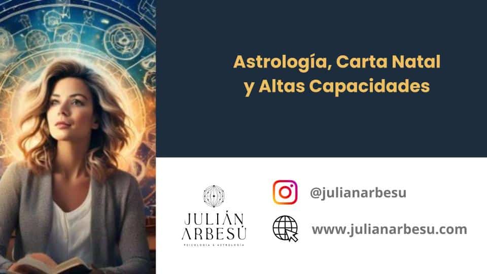 Astrología, carta natal y Altas Capacidades